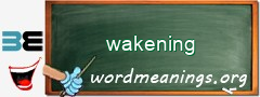 WordMeaning blackboard for wakening